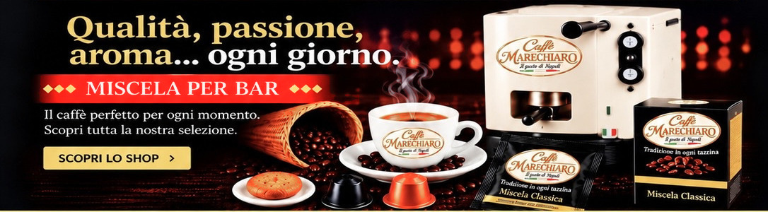 Caffè Marechiaro, il gusto di Napoli